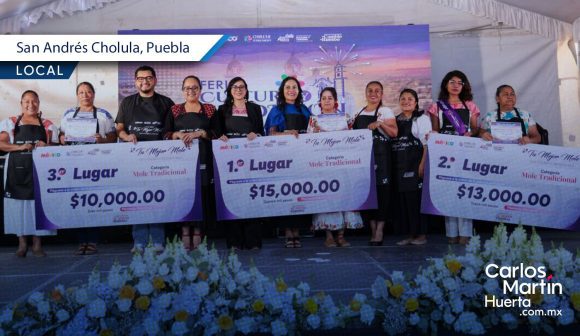 Premiación Mole - San Andrés Cholula Premian a ganadoras de “Tu mejor mole 2026” en San Andrés Cholula