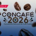 Puebla se prepara para la Convención Nacional de Café CONCAFÉ 2026