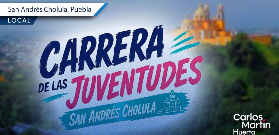 San Andrés Cholula presenta la Carrera de las Juventudes 2026