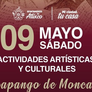 Celebra a mamá con cultura y arte en Atlixco; Ariadna Ayala invita