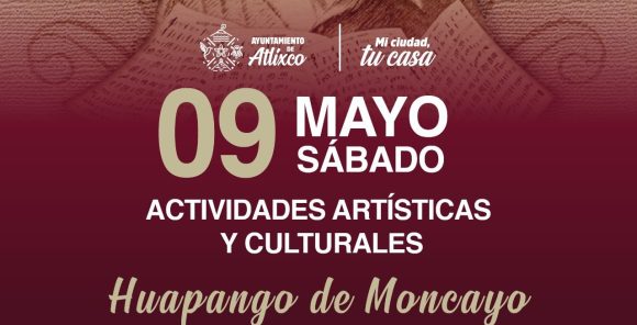 Celebra a mamá con cultura y arte en Atlixco; Ariadna Ayala invita