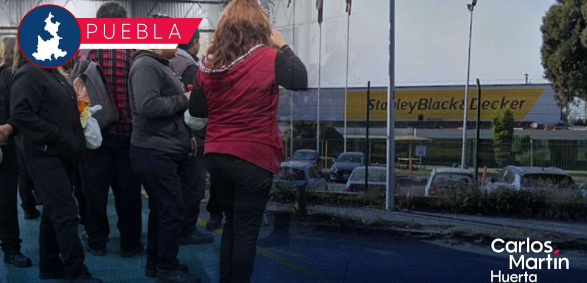 Tras 59 años, cierran la planta Stanley & Decker en Puebla; 600 personas se quedan sin empleo