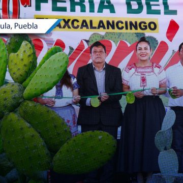 Lupita Cuautle inaugura la Feria del Nopal 2026 en San Bernardino Tlaxcalancingo