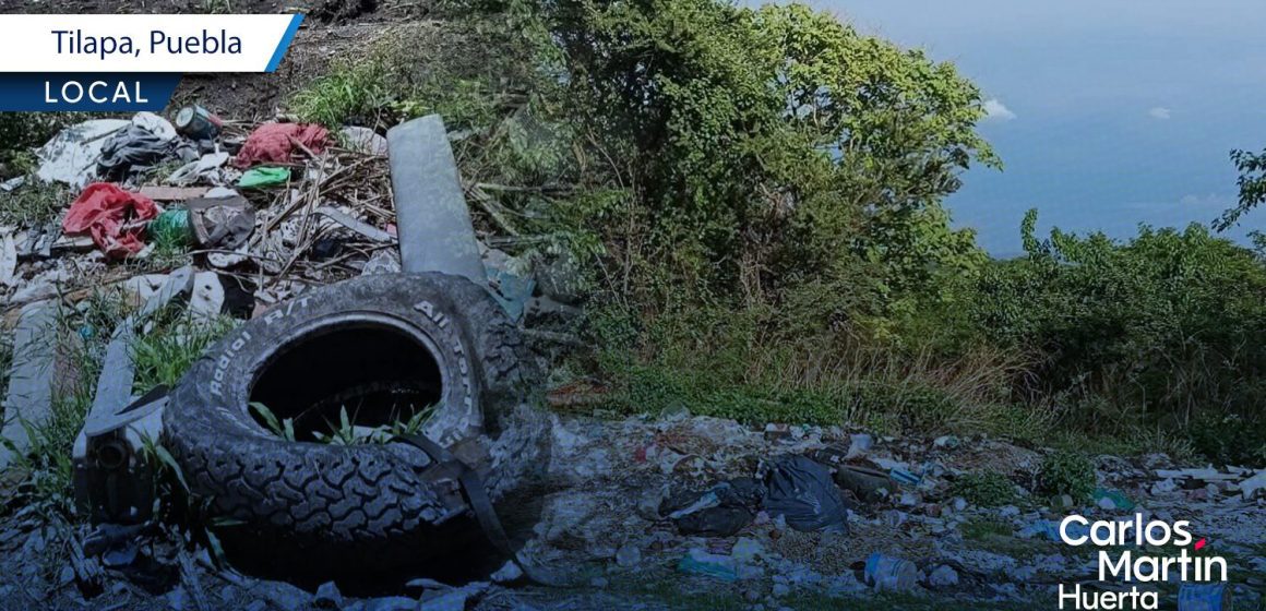 Vecinos de Tilapa exigen clausura de tiradero a cielo abierto