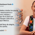 Sheinbaum felicita a los padres de México en su día y reconoce su esfuerzo por las familias