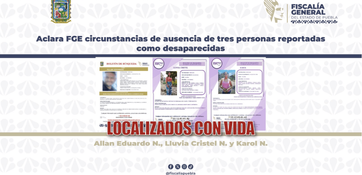 fiscalia Fiscalía de Puebla localiza sanas a tres personas reportadas como desaparecidas