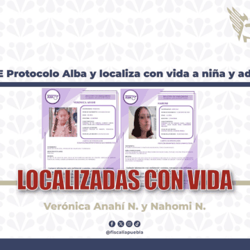 Activa FGE Protocolo Alba y localiza con vida a niña de 8 años y adolescente de 16 en Puebla