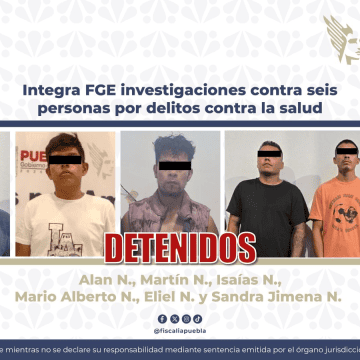FGE integra investigaciones contra seis personas por presuntos delitos contra la salud en Puebla