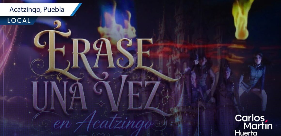 Acatzingo recibirá el musical infantil “Érase una vez” con dos funciones especiales