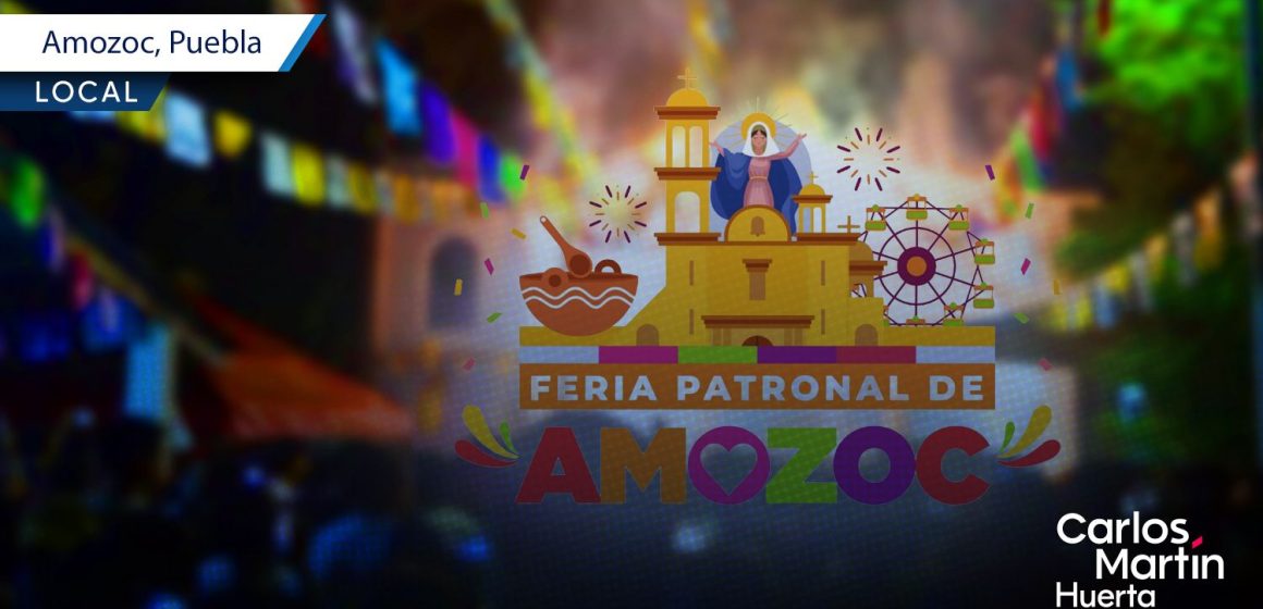Amozoc se prepara para su Feria Patronal 2026