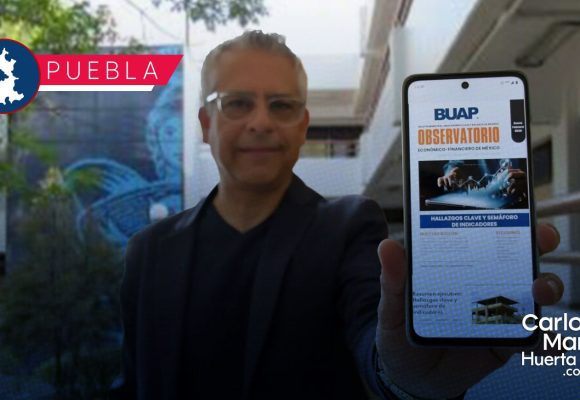 BUAP presenta el Observatorio Económico Financiero para analizar riesgos y variables del capital