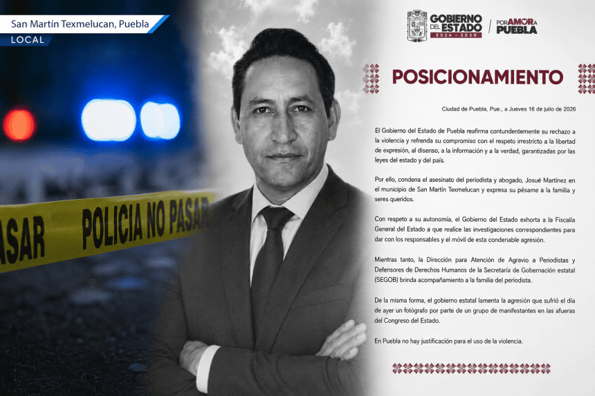 Gobierno de Puebla condena el asesinato del periodista Josué Martínez en Texmelucan