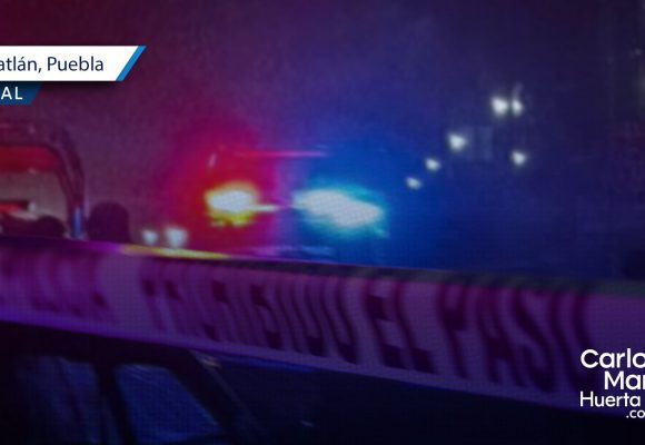 Asesinan a presunto miembro de la banda “Los Gansitos” en Zacatlán