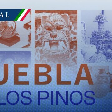 Festival “Puebla en Los Pinos” 2026: Patrimonio, cultura y tradiciones llegan a la Ciudad de México
