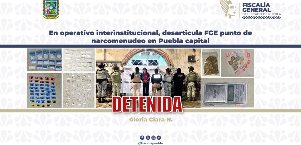Fotografia-boletin-de-prensa-no.-349-001-1536x864 Narcomenudeo en Puebla: Cae Gloria Clara ‘N’ tras operativo y cateo en la colonia El Porvenir