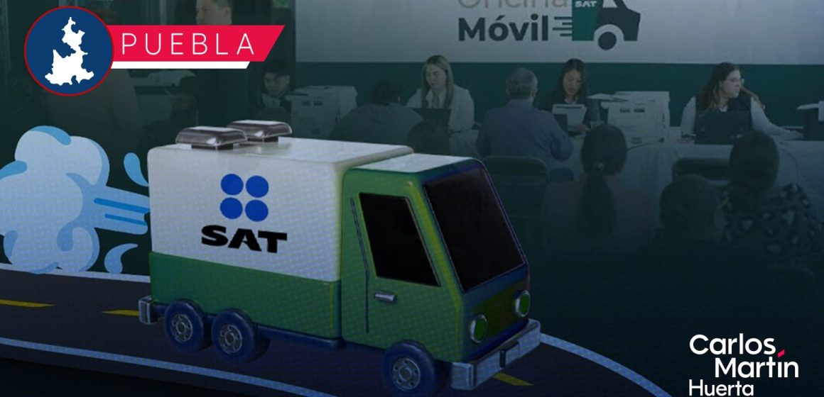 Oficinas móviles del SAT en Puebla: Conoce las sedes y horarios para este 23 de julio