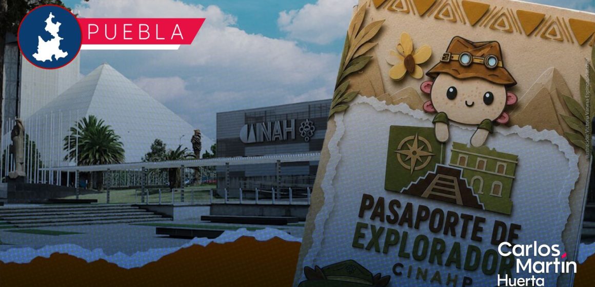 Pasaporte de Explorador 2026: Recorre las zonas arqueológicas y los museos resguardados por el INAH Puebla
