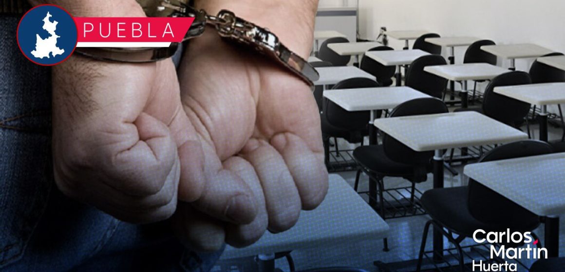 FGE Puebla logra sentencia definitiva contra profesor de inglés por agresiones a estudiantes