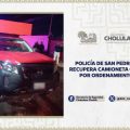 Policía de San Pedro Cholula recupera camioneta con reporte por ordenamiento judicial