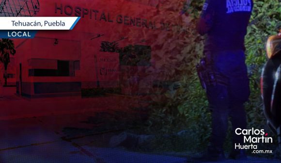 Hallan cuerpo de un hombre a unos metros del Hospital General de Tehuacán