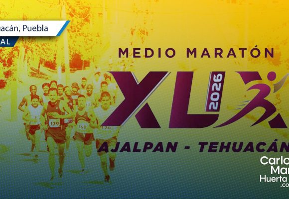Anuncian el Medio Maratón Ajalpan-Tehuacán 2026 con tres distancias