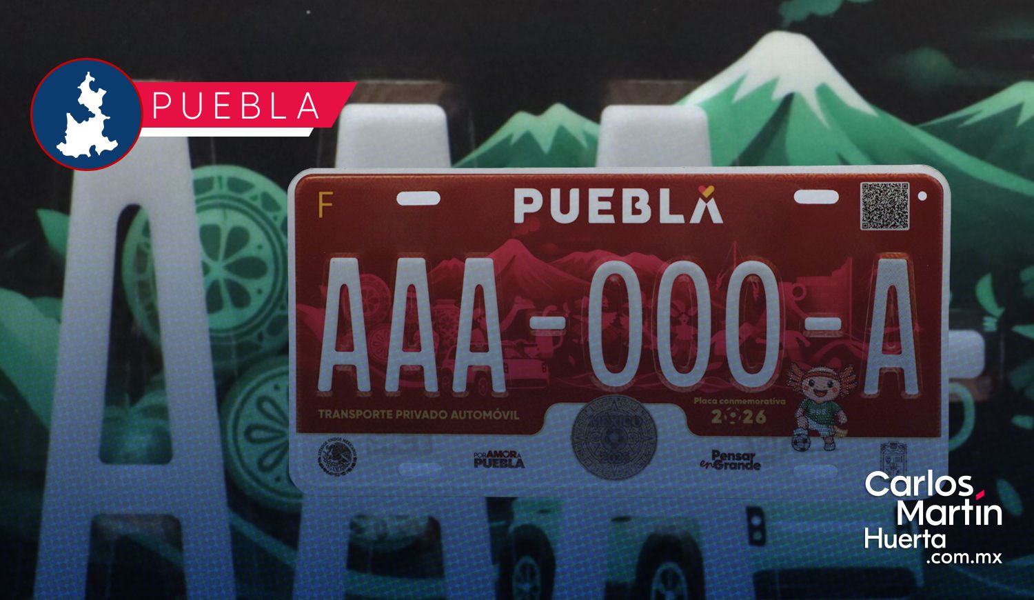 Automovilistas en Puebla adquieren cerca de 30 mil placas conmemorativas del Mundial 2026 Automovilistas en Puebla adquieren cerca de 30 mil placas conmemorativas del Mundial 2026