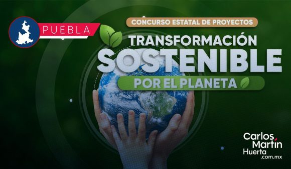 Convocan al concurso estatal “Transformación Sostenible por el Planeta” 2026