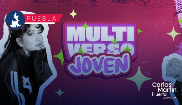Instituto de la Juventud del Municipio de Puebla convoca a Multiverso Joven 2026