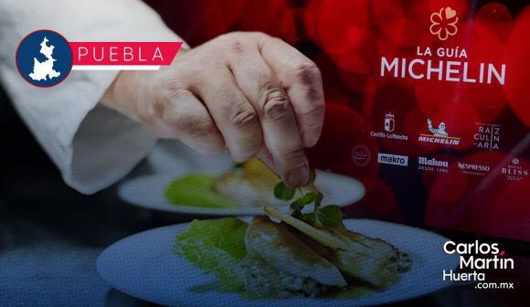 Puebla busca dos estrellas Michelin y 30 distinciones culinarias para 2027: Canirac