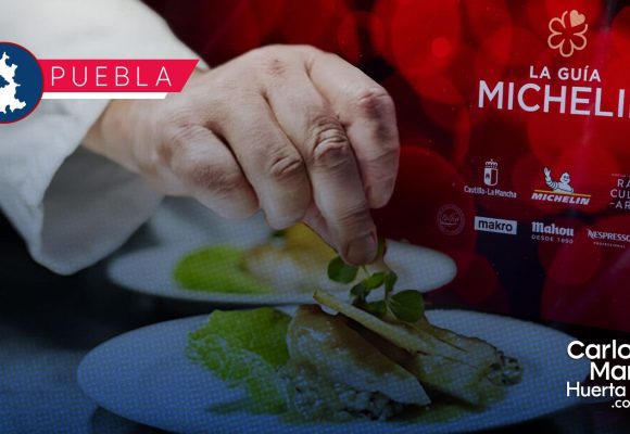 Puebla busca dos estrellas Michelin y 30 distinciones culinarias para 2027: Canirac