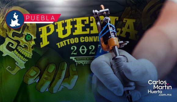 Puebla se prepara para la Tattoo Convention 2027: Fechas, sede y actividades