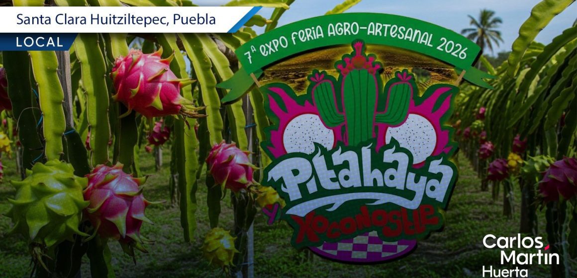 Santa Clara Huitziltepec se prepara para la Feria Agro-Artesanal de la Pitahaya y Xoconostle 2026