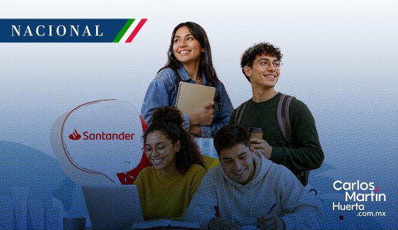 Santander lanza beca de 4 mil 500 pesos para estudiantes de educación superior