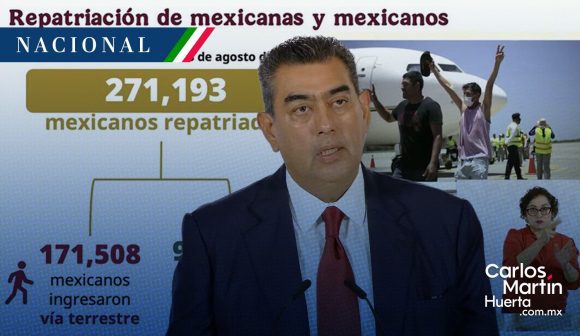 Sergio Salomón - repatriados México reporta la repatriación de más de 271 mil connacionales desde EE.UU.