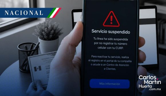 Suspensión de líneas telefónicas en México comienza este sábado 15 de agosto