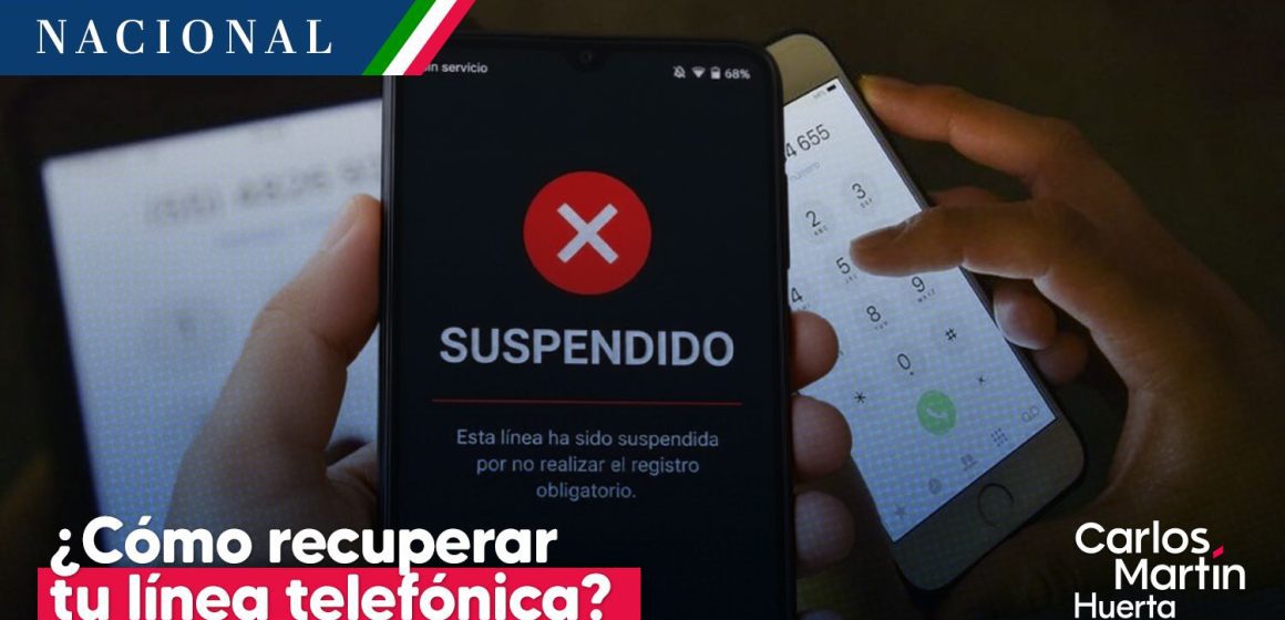 Recupera tu línea telefónica: Conoce el procedimiento y si omitiste el registro obligatorio