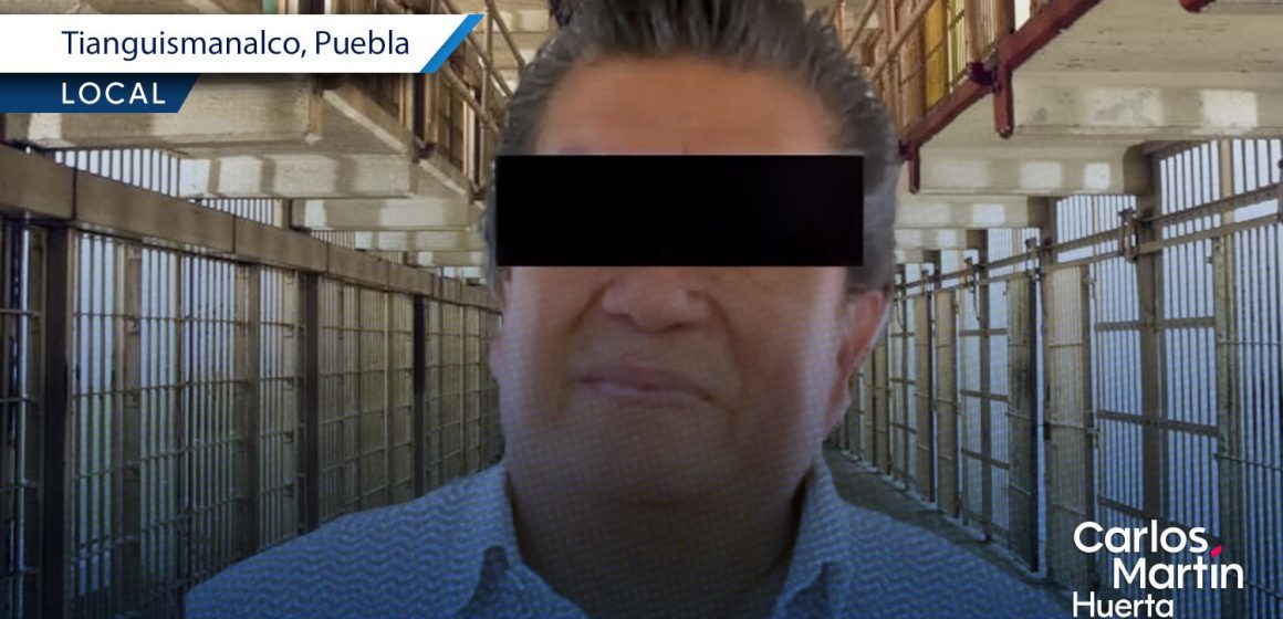 Por violación, fue detenido Juan N, presidente municipal de San Juan Tianguismanalco: Fiscalía