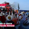 ¡OTRA VEZ! Anuncian mega cierre de la caseta de Atlixco en la Vía Atlixcáyotl