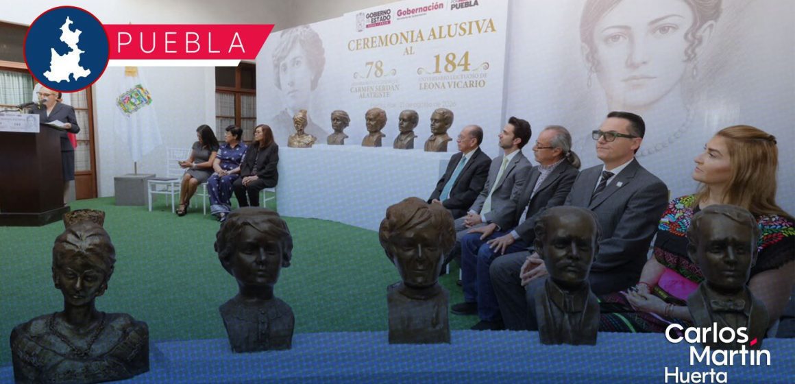Legado de valentía: Conmemoran aniversarios luctuosos de Carmen Serdán y Leona Vicario en Puebla