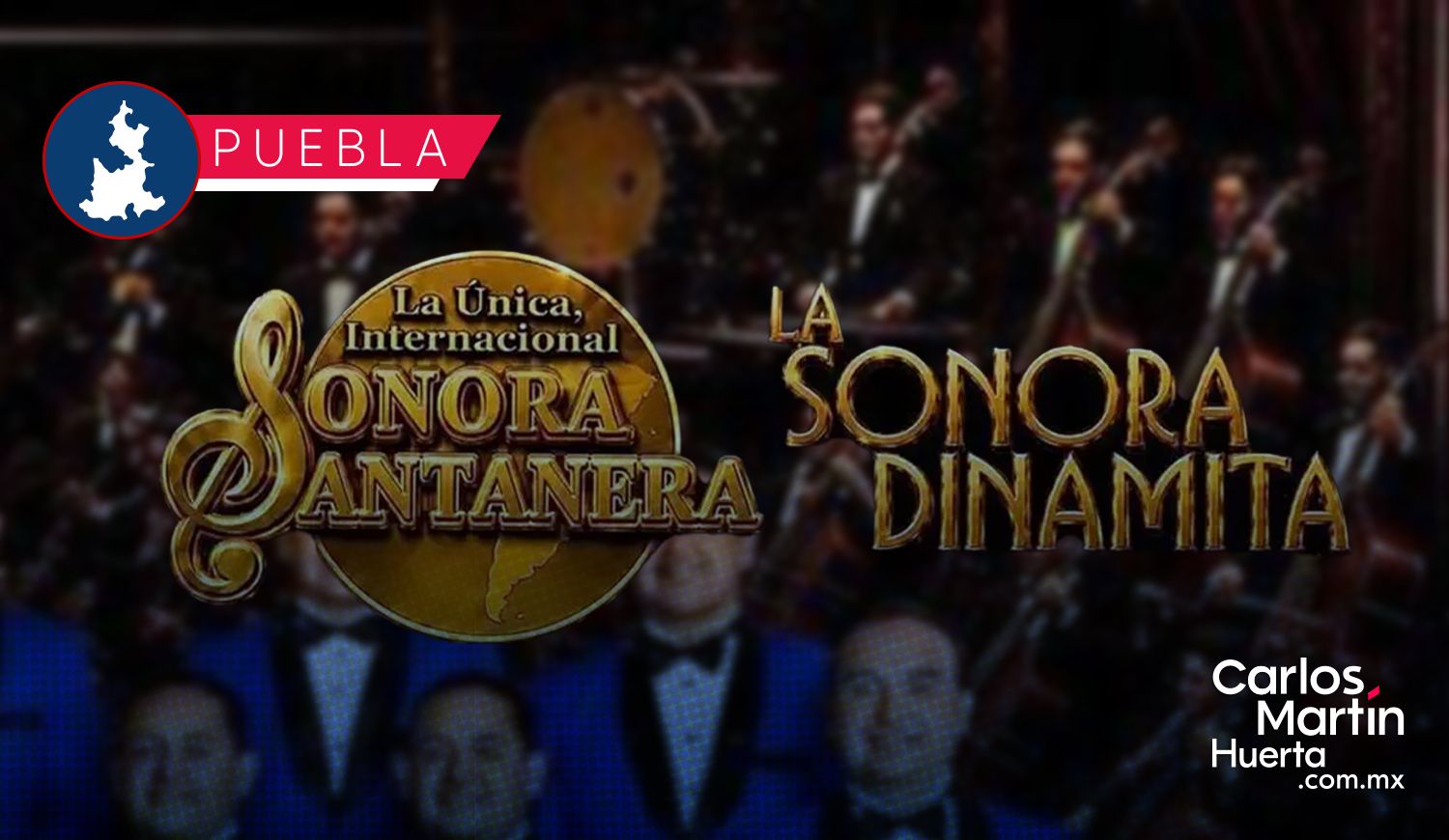 Anuncian concierto sinfónico de la Sonora Santanera y la Sonora Dinamita en Puebla