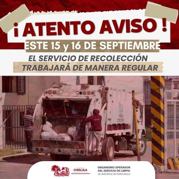 Servicio de limpia en San Pedro Cholula operará normal este 15 y 16 de septiembre