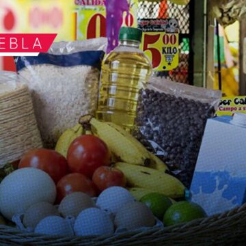 Canasta básica en Puebla supera los 2 mil pesos en octubre