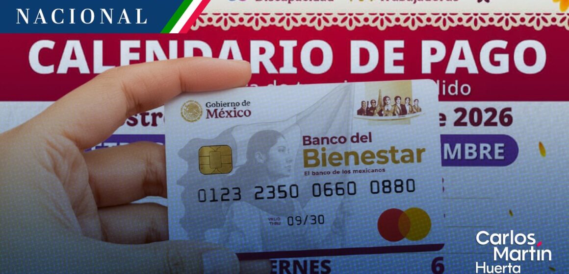 Pensión Binestar - pago noviembre Pensión del Bienestar: Este es calendario del último bimestre del 2026