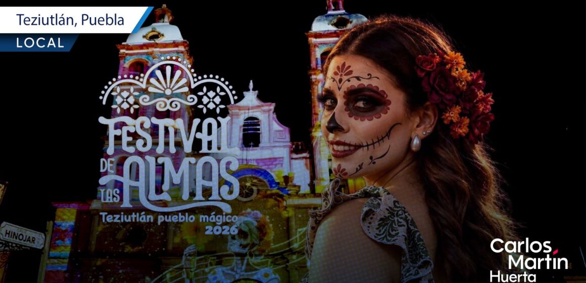 Teziutlán anuncia el Festival de las Almas 2026 para celebrar el Día de Muertos Teziutlán anuncia el Festival de las Almas 2026 para celebrar el Día de Muertos