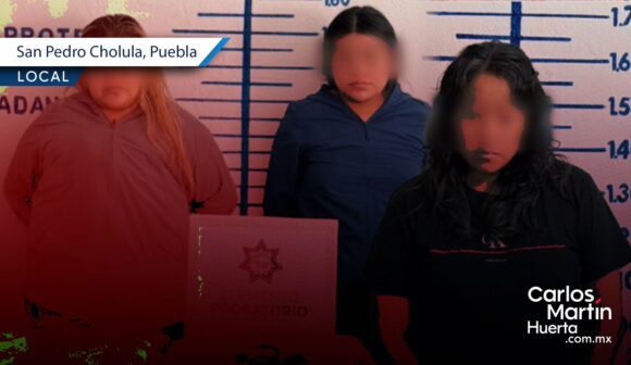 Detienen a 3 mujeres tras intentar robar en tiendas de San Pedro Cholula