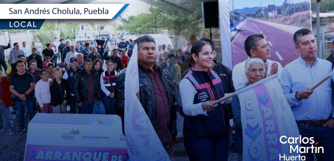 Impulsa Lupita Cuautle nuevas obras e infraestructura vial en San Andrés Cholula