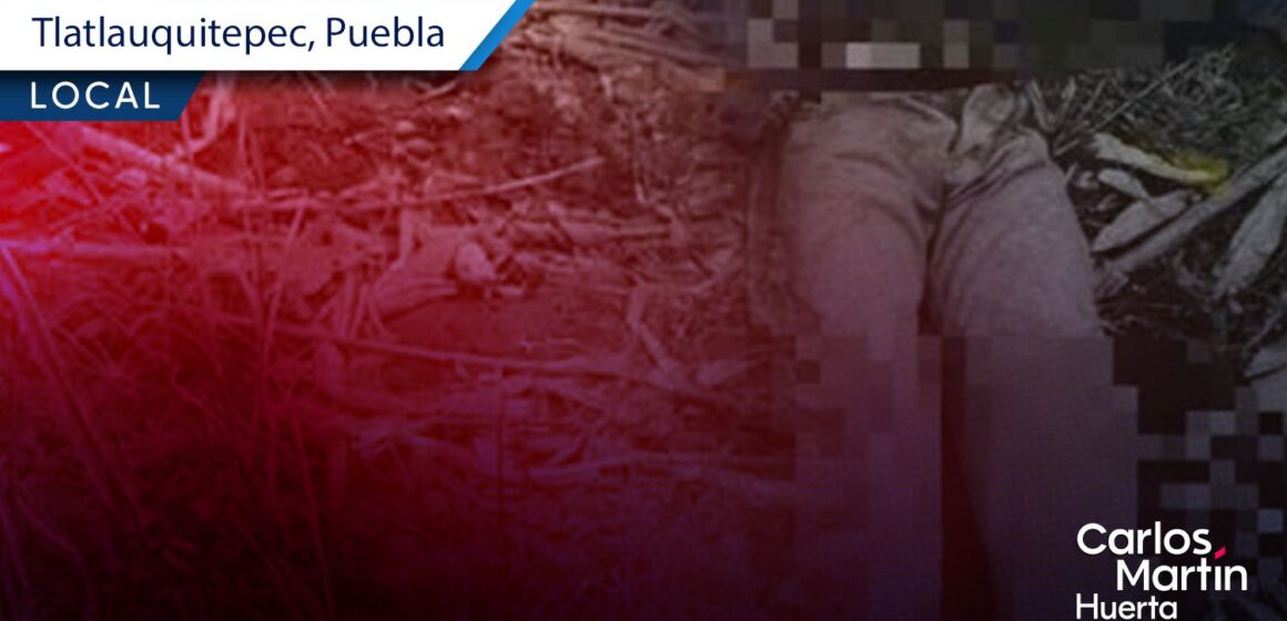 Encuentran sin vida a hombre con impacto de bala en Tlatlauquitepec