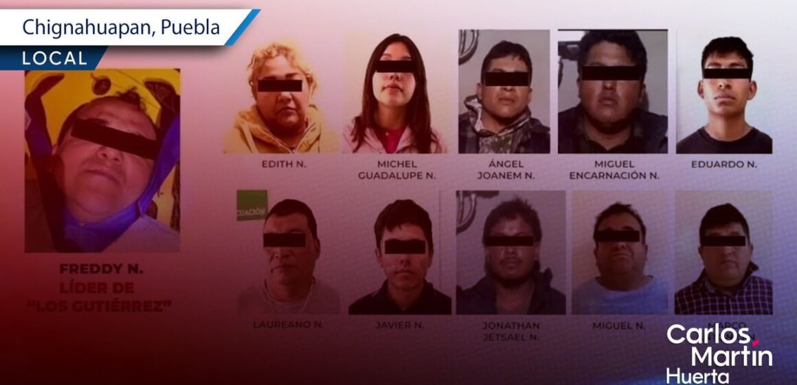 Caen “Los Gutiérrez” en Chignahuapan; desarticulan banda criminal